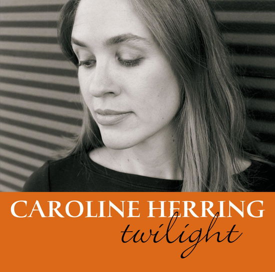 Cover for Caroline Herring · Twilight (CD) (2005)