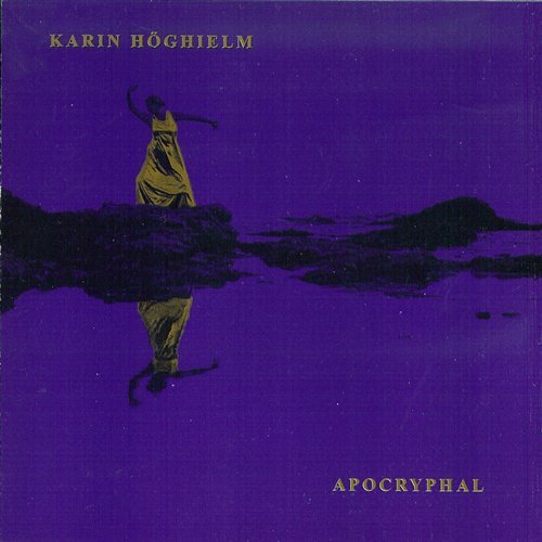 Cover for Karin Hoghielm · Apocryphal (CD) (2006)