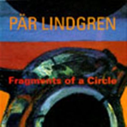 Cover for Lindgren · Fragments of a Circle (CD) (1992)