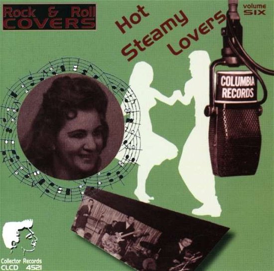 Cover for Rock &amp; Roll Covers · Rock &amp; Roll Covers Vol.6 - Hot Steamy Lovers (CD) (2005)