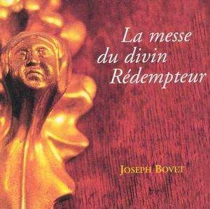 Cover for Joseph Bovet · Messe Du Divin Redempteur (CD)