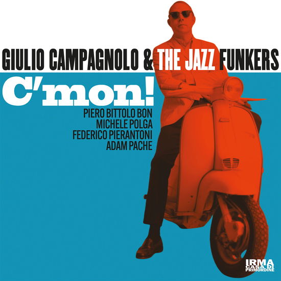 Cover for Giulio Campagnolo &amp; The Jazz Funkers · C' Mon! (LP) (2024)