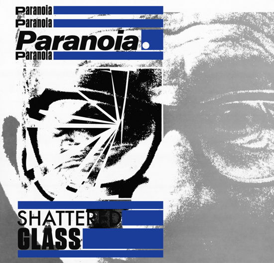 Shattered Glass - Paranoia - Music - RADIATION REISSUES - 8055515233216 - March 11, 2022