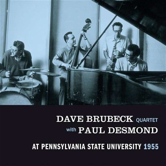 At Pennsylvania State University 1955 - Dave Brubeck - Musiikki - SOLAR - 8436542016216 - tiistai 17. kesäkuuta 2014
