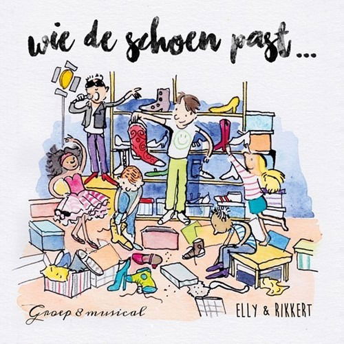 Wie De Schoen Past - Kindermusical - Elly & Rikkert - Muziek - ECOVATA - 8717154150216 - 19 mei 2017