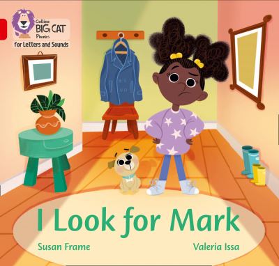 Cover for Susan Frame · I Look for Mark: Band 02b/Red B - Collins Big Cat Phonics for Letters and Sounds (Paperback Book) (2020)