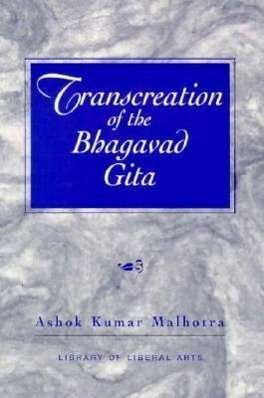 Transcreation of the Bhagavad Gita - Ashok Malhotra - Books - Pearson Education (US) - 9780023749216 - June 29, 1998