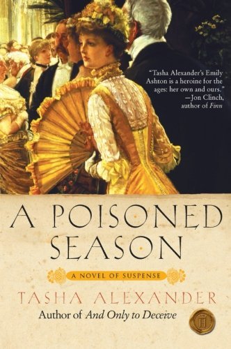 Cover for Tasha Alexander · A Poisoned Season - Lady Emily Mysteries (Pocketbok) [1st edition] (2008)