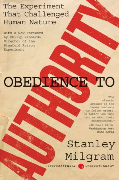 Obedience to Authority: An Experimental View - Stanley Milgram - Livres - HarperCollins Publishers Inc - 9780061765216 - 30 juin 2009