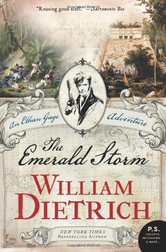 Cover for William Dietrich · The Emerald Storm: an Ethan Gage Adventure (Pocketbok) [Reprint edition] (2013)