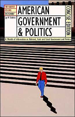 Cover for Jay M. Shafritz · American Government and Politics (Pocketbok) [Concise edition] (1993)