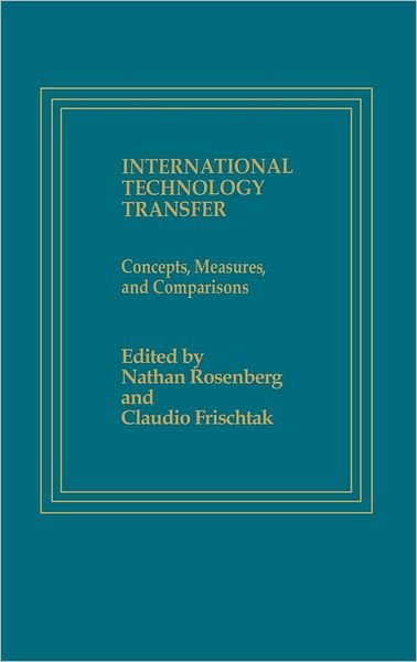 Cover for Jacob Rosenberg · International Technology Transfer: Concepts, Measures, and Comparisons (Hardcover Book) (1985)