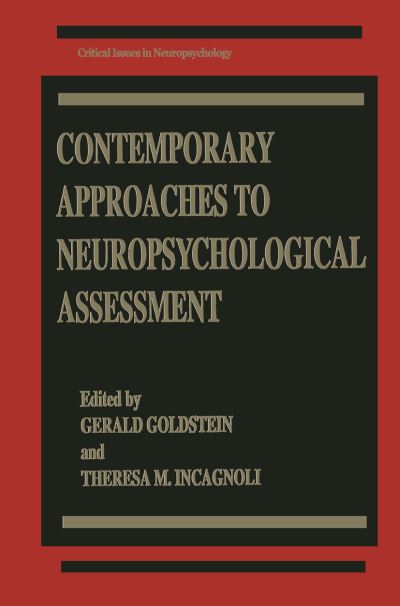 Cover for Gerald Goldstein · Contemporary Approaches to Neuropsychological Assessment - Critical Issues in Neuropsychology (Hardcover Book) [1997 edition] (1997)