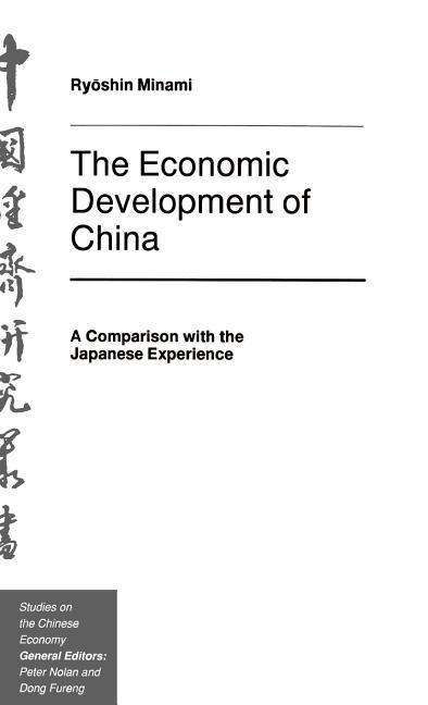 Cover for Ryoshin Minami · The Economic Development of China: A Comparison with the Japanese Experience - Studies on the Chinese Economy (Hardcover bog) [1994 edition] (1994)