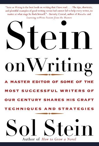 Cover for Sol Stein · Stein On Writing: A Master Editor of Some of the Most Successful Writers of Our Century Shares His Craft Techniques and Strategies (Taschenbuch) [1st edition] (2000)