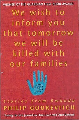 Cover for Philip Gourevitch · We Wish to Inform You That Tomorrow We Will Be Killed With Our Families (Paperback Book) (2000)