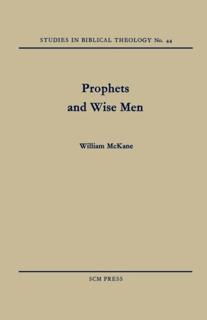 Cover for William McKane · Prophets and Wise Men (Paperback Book) (2012)