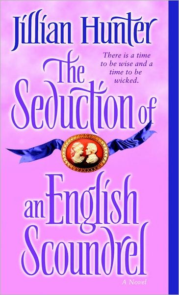 Cover for Jillian Hunter · The Seduction of an English Scoundrel: A Novel - The Boscastles (Paperback Book) (2005)