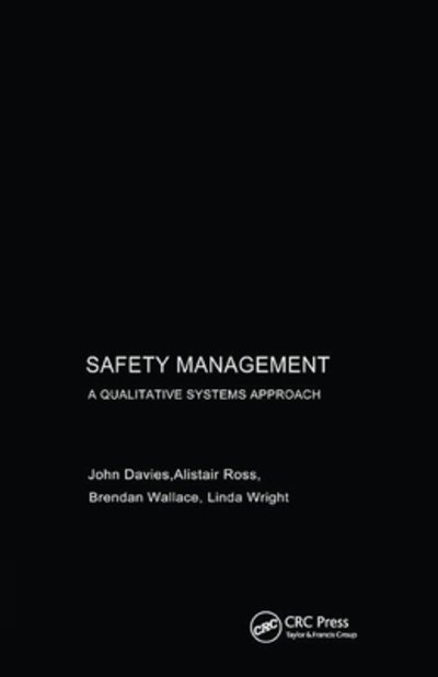 Cover for John Davies · Safety Management: A Qualitative Systems Approach (Pocketbok) (2019)