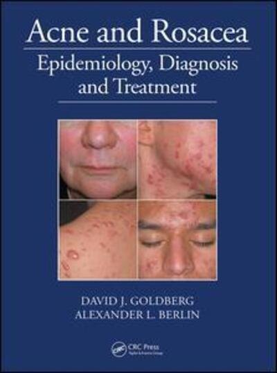 Cover for David Goldberg · Acne and Rosacea: Epidemiology, Diagnosis and Treatment (Taschenbuch) (2019)