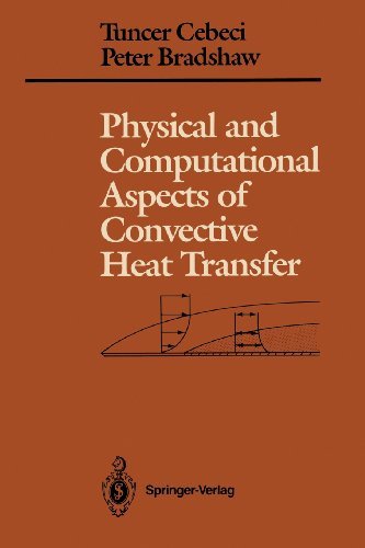 Cover for Tuncer Cebeci · Physical and Computational Aspects of Convective Heat Transfer - Springer Study Edition (Pocketbok) [Softcover reprint of the original 1st ed. 1988 edition] (1991)