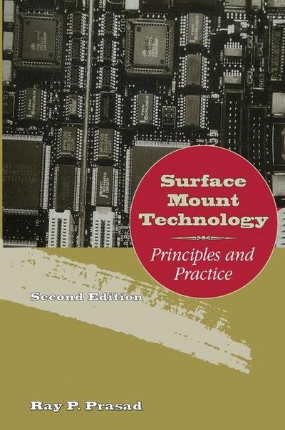 Cover for Ray Prasad · Surface Mount Technology: Principles and Practice (Gebundenes Buch) [2nd ed. 1997 edition] (1997)