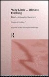 Cover for Simon Critchley · Very Little...Almost Nothing: Death, Philosophy, Literature - Warwick Studies in European Philosophy (Gebundenes Buch) (1997)