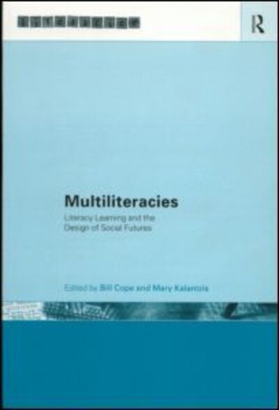 Cover for Mary Kalantzis · Multiliteracies: Lit Learning - Literacies (Paperback Book) (1999)