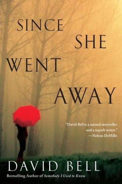 Cover for David Bell · Since She Went Away (Paperback Book) (2016)