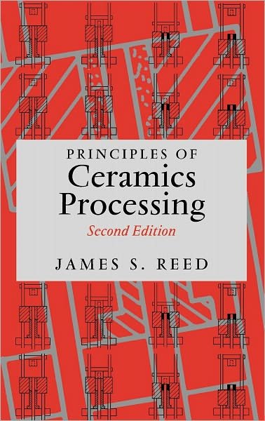 Cover for Reed, James S. (Alfred University, New York) · Principles of Ceramics Processing (Inbunden Bok) (1995)