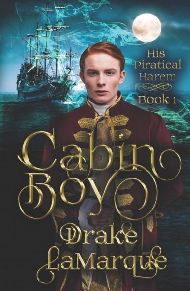 Cover for Drake LaMarque · Cabin Boy A gay harem paranormal romance (Paperback Book) (2019)