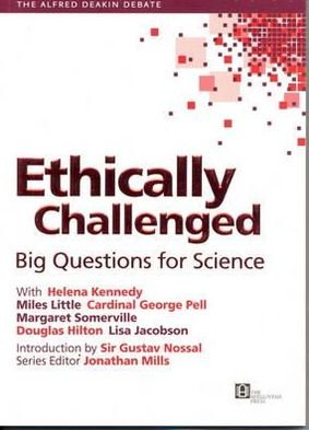 Cover for Jonathan, Mills, · Ethically Challenged: Big Questions for Science (Pocketbok) (2007)