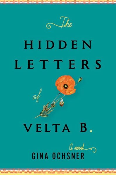 Cover for Ochsner · The Hidden Letters of Velta B. (Book)