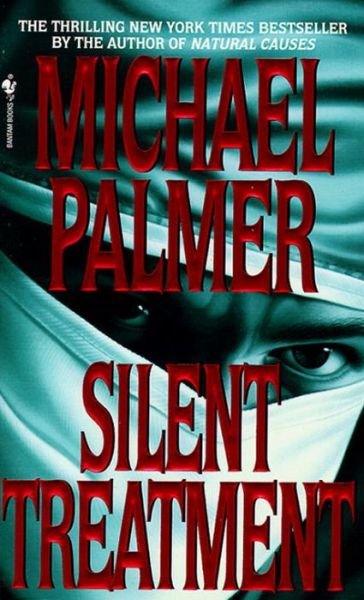 Cover for Michael Palmer · Silent Treatment (Paperback Bog) (1996)