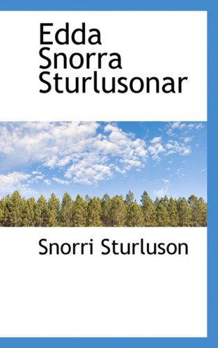 Edda Snorra Sturlusonar - Snorri Sturluson - Bøker - BiblioLife - 9780559989216 - 24. januar 2009