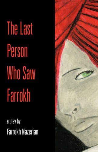 Cover for Farrokh Nazerian · The Last Person Who Saw Farrokh (Paperback Book) (2011)