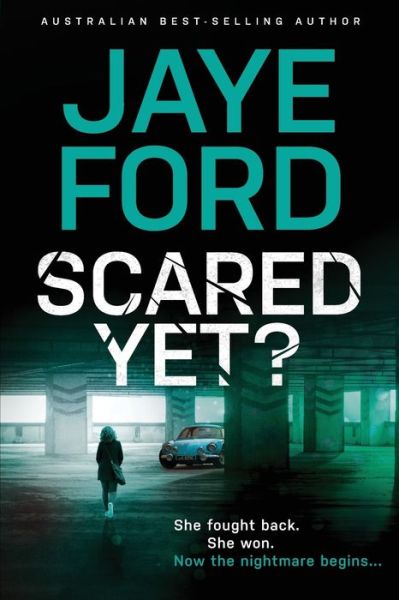 Cover for Ford Jaye · Scared Yet? (Paperback Book) (2020)