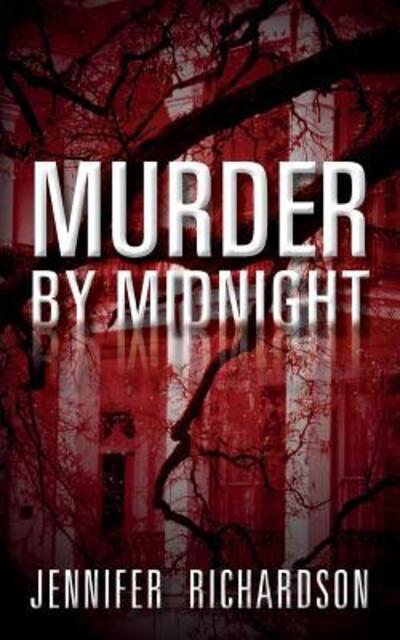 Cover for Jennifer Richardson · Murder by Midnight (Paperback Book) (2015)