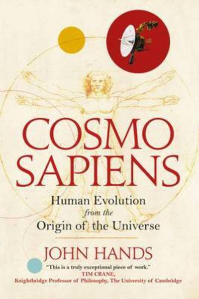 Cover for John Hands · Cosmosapiens: Human Evolution from the Origin of the Universe (Paperback Book) (2016)