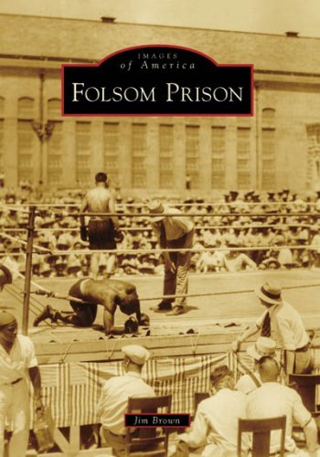 Cover for Jim Brown · Folsom Prison (Images of America: California) (Taschenbuch) (2008)