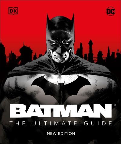 Cover for Manning,matthew K / King,tom · Batman the Ultimate Guide New Edition (Book) (2022)