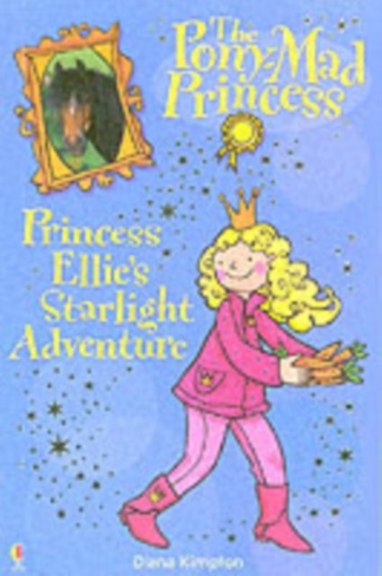 Cover for Diana Kimpton · Princess Ellie's Starlight Adventure - Pony Mad Princess (Taschenbuch) (2004)