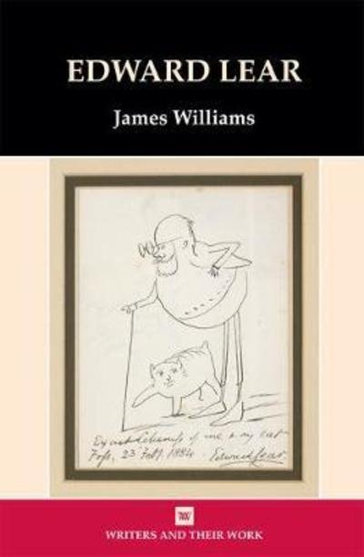 Cover for James Williams · Edward Lear - Writers and their Work (Hardcover Book) [2 Revised edition] (2018)