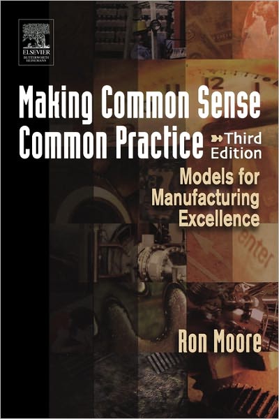 Cover for Ron Moore · Making Common Sense Common Practice (Paperback Book) (2004)