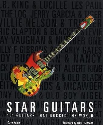 Cover for Dave Hunter · Dave Hunter: Star Guitars - 100 Guitars That Rocked The World (Paperback Bog) (2010)