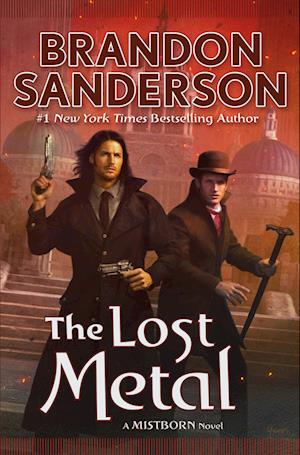 Cover for Brandon Sanderson · The Lost Metal (Book) (2024)
