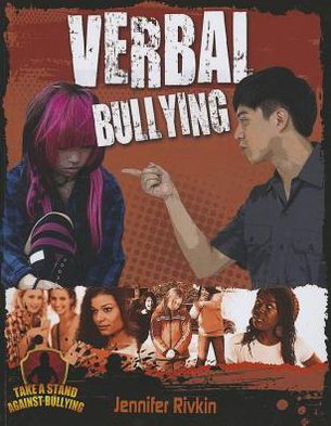 Cover for Jennifer Rivkin · Verbal Bullying - Take a Stand Against Bullying (Paperback Book) (2013)