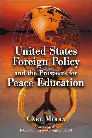 Cover for Carl Mirra · United States Foreign Policy and the Prospects for Peace Education (Paperback Book) (2008)