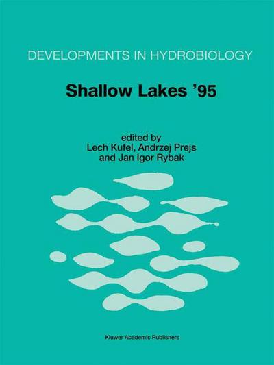 Cover for Lech Kufel · Shallow Lakes '95: Trophic Cascades in Shallow Freshwater and Brackish Lakes - Developments in Hydrobiology (Gebundenes Buch) [Reprinted from HYDROBIOLOGIA, 342, 1997 edition] (1997)