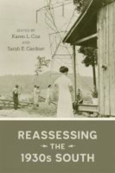 Cover for Bryan Giemza · Reassessing the 1930s South (Hardcover Book) (2018)